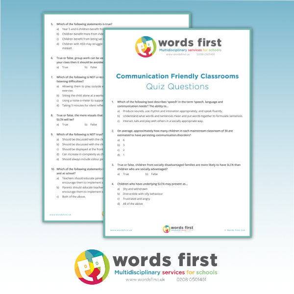 Communication Friendly Classrooms – Quiz Questions Words First